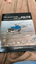 Boek: het grote boek over de politie, Verzamelen, Luchtvaart en Vliegtuigspotten, Ophalen of Verzenden, Zo goed als nieuw