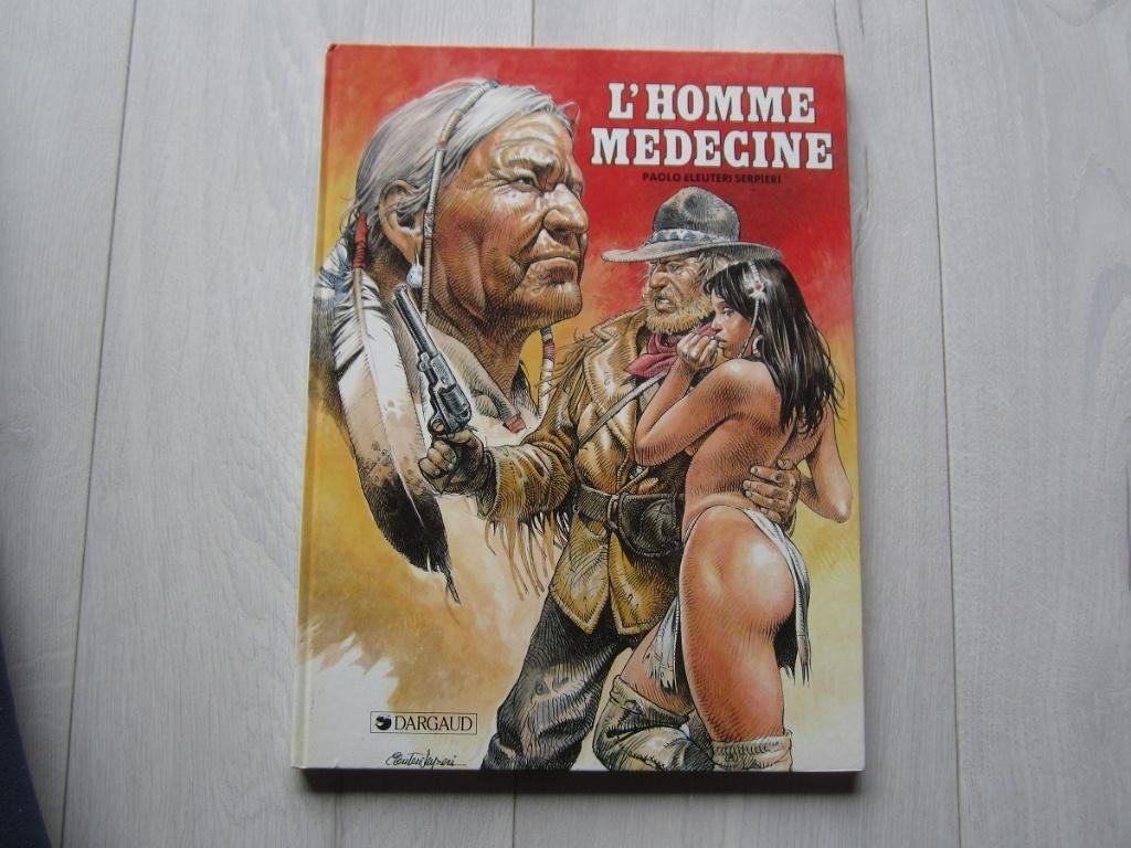 L'homme médecine - E.O., Paolo Eleuteri Serpieri, Enlèvement ou Envoi, Une BD, Comme neuf