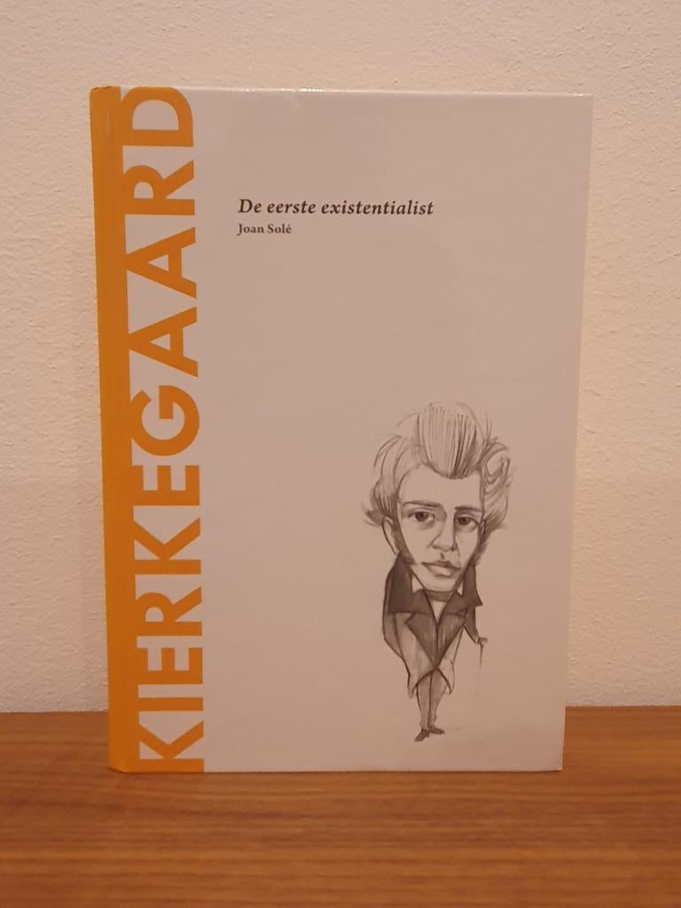 Kierkegaard - De eerste existentialist (Joan Solé), Livres, Philosophie, Enlèvement ou Envoi