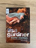 Boek korte metten van Lisa Gardner, Ophalen of Verzenden, Gelezen, Lisa gardner