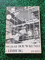 7500 Jaar BOUWKUNST in LIMBURG  /  JOS BLEUS, JOS BLEUS, Zo goed als nieuw, Ophalen, 20e eeuw of later