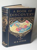 M.B. Synge ~ A book of Discovery c.1920, Ophalen of Verzenden