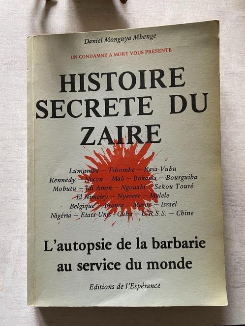 HISTOIRE SECRÈTE DU ZAIRE - Daniel Monguya Mbenge, Livres, Histoire mondiale, Enlèvement ou Envoi