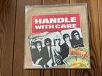 7” Travelin Wilburys - handle with care, Ophalen of Verzenden