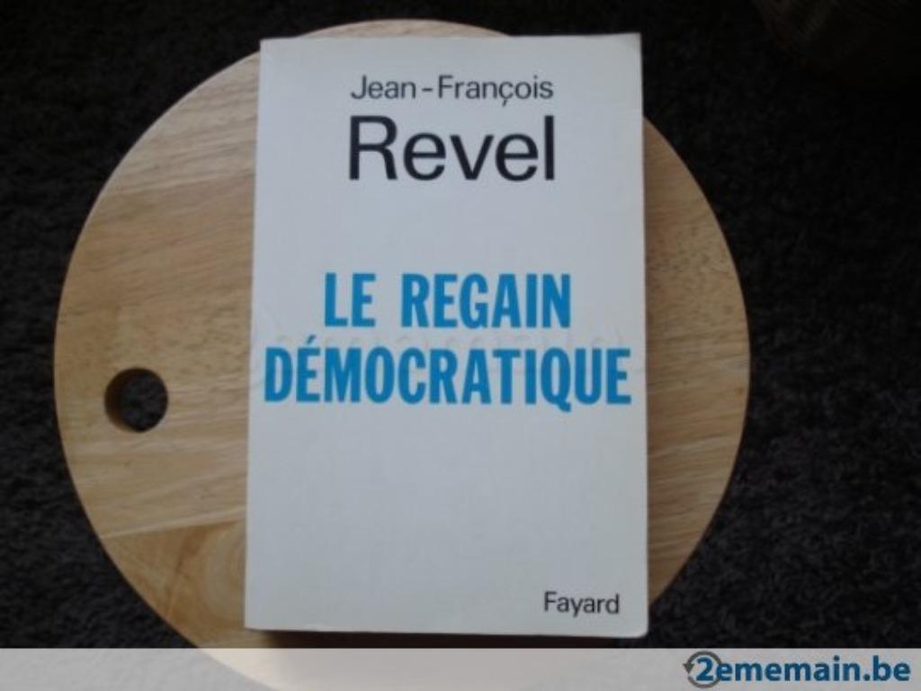 Le regain démocratique, Jean-François Revel, Enlèvement ou Envoi, Utilisé