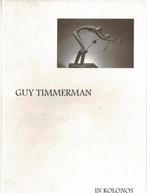 Guy Timmerman in Kolonos, Boeken, Ophalen of Verzenden, Gelezen