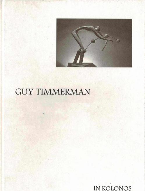 Guy Timmerman in Kolonos, Boeken, Kunst en Cultuur | Beeldend, Gelezen, Ophalen of Verzenden