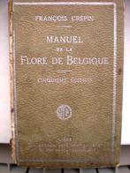 Flore de Belgique  (F. Crépin)  1883, Livres, Enlèvement ou Envoi, Crépin, Utilisé, Fleurs, Plantes et Arbres