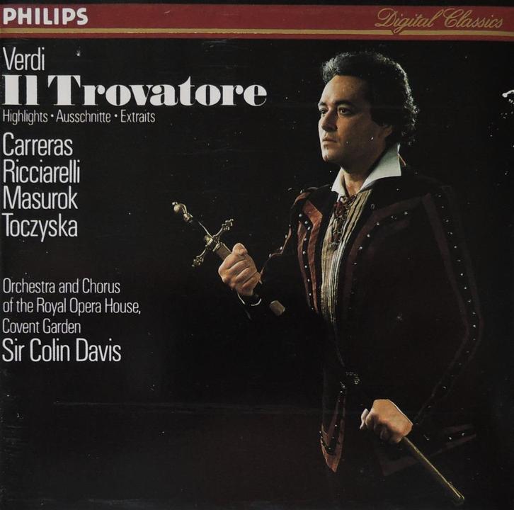 Il Trovatore / Verdi - Ricciarelli / Carreras / Davis - DDD, Cd's en Dvd's, Cd's | Klassiek, Zo goed als nieuw, Opera of Operette