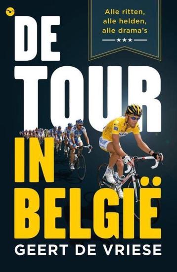 De tour in Belgie / Geert De Vriese 