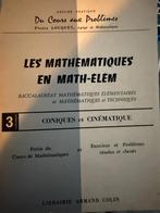 Les mathématiques en math-elem, conique et cinématique, Enlèvement ou Envoi