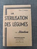 La stérilisation des légumineuses par Léontine - 1950, Europe, Autres types, Utilisé, Enlèvement ou Envoi