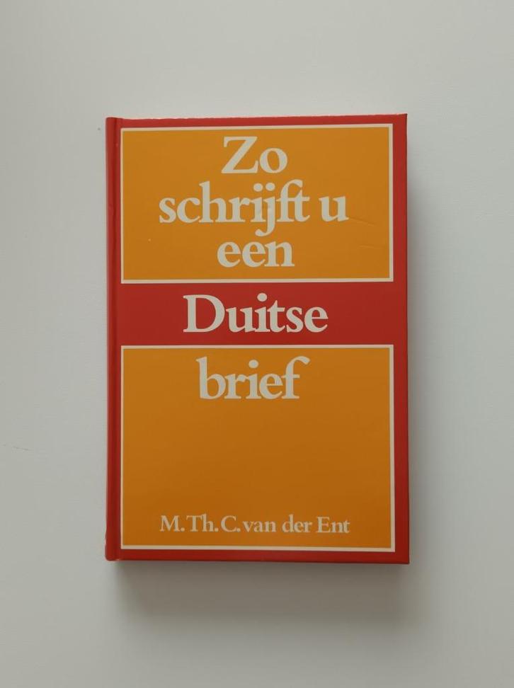 Zo schrijft u een Duitse brief (M. Th. C. van der Ent), Boeken, Taal | Duits, Non-fictie, Ophalen of Verzenden