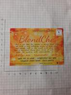 Bieretiekt BlondChe, Verzamelen, Biermerken, Ophalen of Verzenden, Nieuw