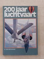 200 jaar luchtvaart, Boeken, Ophalen, Gelezen, Bart Van Der Klaauw, Vliegtuig