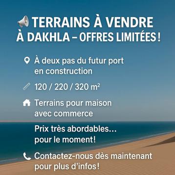 Terrains à vendre à DAKHLA au SAHARA- OFFRES LIMITÉES! beschikbaar voor biedingen
