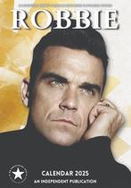 Calendrier Robbie Williams 2025, Enlèvement ou Envoi, Calendrier annuel, Neuf