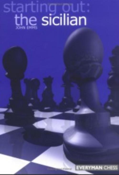 Schaakboek: Starting out - the sicilian (J.Emms), Hobby en Vrije tijd, Denksport en Puzzels, Gebruikt, Schaken, Ophalen