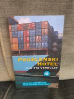 Problemski Hotel.       (Dimitri Verhulst), Boeken, Ophalen, Zo goed als nieuw, Dimitri Verhulst, België
