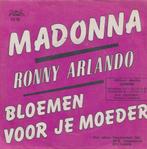 Ronny Arlando – Madonna / Bloemen voor je moeder - Single, CD & DVD, Vinyles Singles, 7 pouces, En néerlandais, Utilisé, Enlèvement ou Envoi