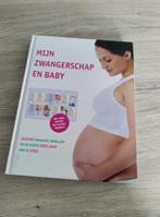Mijn zwangerschap en baby gezond zwanger-bevallen en ..., Boeken, Ophalen of Verzenden, Zo goed als nieuw, Zwangerschap en Bevalling