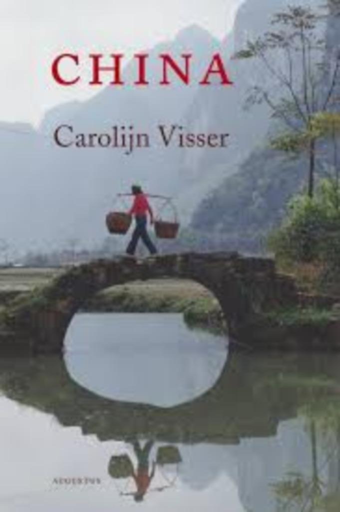 China|Carolijn Visser 9029055324, Boeken, Reisverhalen, Zo goed als nieuw, Azië, Ophalen of Verzenden