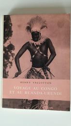 Voyage au Congo et au Ruanda-Urundi - Carnet de route, Livres, Récits de voyage, Comme neuf, Afrique, Enlèvement, Henry Vallotton
