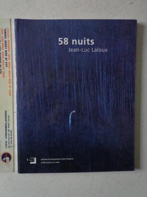 livre d'art Jean-Luc Laloux 58 nuits de 2003, Livres, Art & Culture | Arts plastiques, Utilisé, Autres sujets/thèmes, Enlèvement ou Envoi