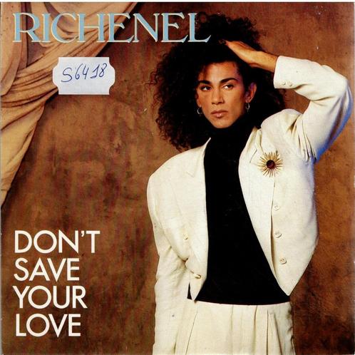 Vinyl, 7"   /   Richenel – Don't Save Your Love, CD & DVD, Vinyles | Autres Vinyles, Autres formats, Enlèvement ou Envoi