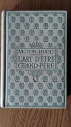 Livre L'ART D’ÊTRE GRAND PÈRE Victor Hugo, éd. Nelson, 1930', Ophalen