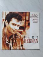 Bart Herman ‎: Ik Ga Dood Aan Jou (7"), CD & DVD, Vinyles | Néerlandophone, Enlèvement ou Envoi