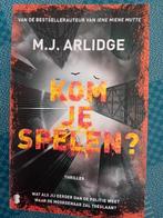M.J.Arlidge Kom je spelen, Livres, Thrillers, Comme neuf, Enlèvement