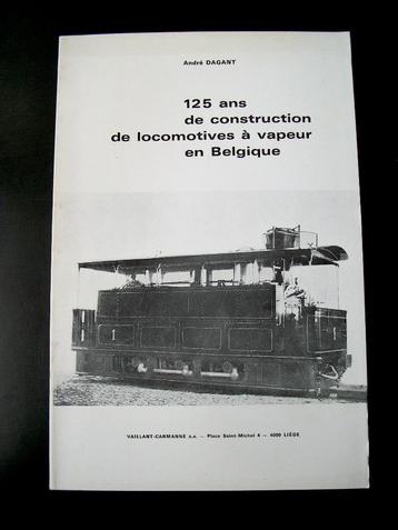 125 jaar bouw van stoomlocomotieven in België - In het frans beschikbaar voor biedingen