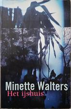 Het ijshuis - Minette Walters - 2001, Enlèvement ou Envoi, Comme neuf, Minette Walters