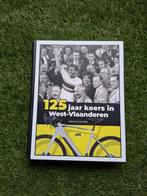 NIEUW Patrick Cornillie - 125 jaar koers in West-Vlaanderen, Boeken, Ophalen of Verzenden, Patrick Cornillie