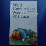 Wierook en tranen - Ward Ruyslinck, Boeken, Ophalen of Verzenden, Zo goed als nieuw