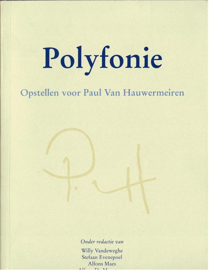 Polyfonie Opstellen voor Paul Van Hauwermeiren, Boeken, Muziek, Gelezen, Ophalen of Verzenden