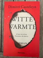 Witte Warmte - Dimitri Casteleyn, Ophalen of Verzenden, Zo goed als nieuw