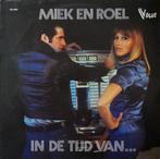 LP/ Miek en Roel <> In de tijd van ..., Cd's en Dvd's, Vinyl | Nederlandstalig, Ophalen of Verzenden, 12 inch, Streekmuziek