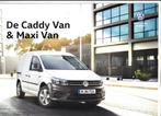 VOLKSWAGEN CADDY VAN 2018, Boeken, Ophalen of Verzenden, Zo goed als nieuw, Volkswagen