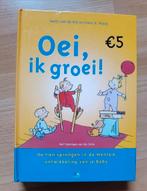 Oei, ik groei, Boeken, Ophalen of Verzenden, Zo goed als nieuw