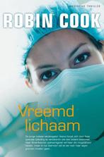 Robin Cook : Vreemd lichaam - medische thriller, Ophalen of Verzenden, Zo goed als nieuw
