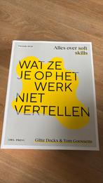 Gitte Dockx - Wat ze je op het werk niet vertellen, Boeken, Ophalen, Zo goed als nieuw, Gitte Dockx; Tom Goossens