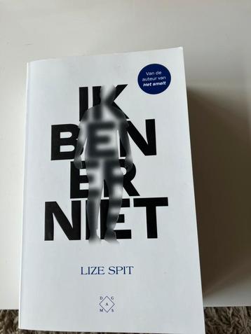 Lize Spit - Ik ben er niet beschikbaar voor biedingen