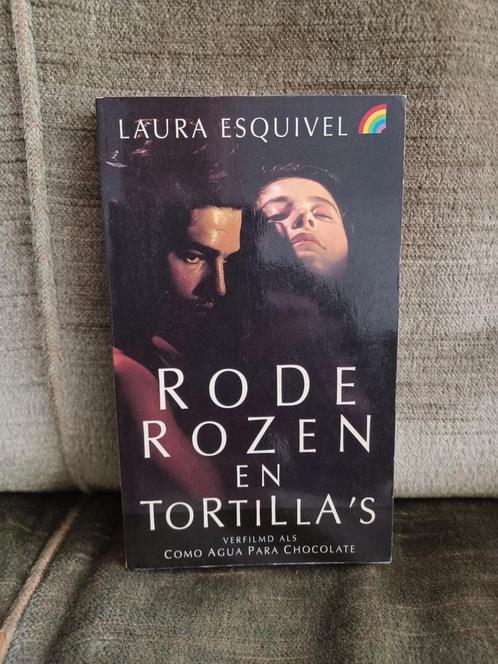 Rode rozen en tortilla´s    (Laura Esquivel), Livres, Littérature, Comme neuf, Enlèvement ou Envoi