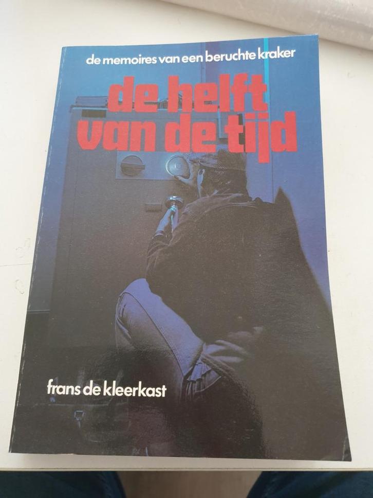 De helft van de tijd. Frans de kleerkast, memoires inbreker, Livres, Policiers, Comme neuf, Enlèvement ou Envoi