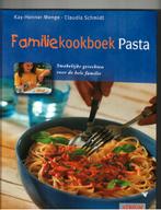 Familiekookboek pasta claudia schmidt –menge 117 blz, Boeken, Kookboeken, Ophalen of Verzenden
