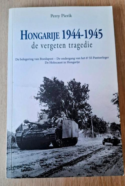 Perry Pierik - Hongarije 1944-1945, Boeken, Oorlog en Militair, Zo goed als nieuw, Ophalen of Verzenden
