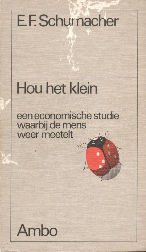 HOU HET KLEIN - Dr. E. R. SCHUMACHER, Boeken, Economie, Management en Marketing, Gelezen, Economie en Marketing, Ophalen of Verzenden