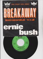 Ernie Bush – Breakaway  1976, Single, Comme neuf, 7 pouces, R&B et Soul